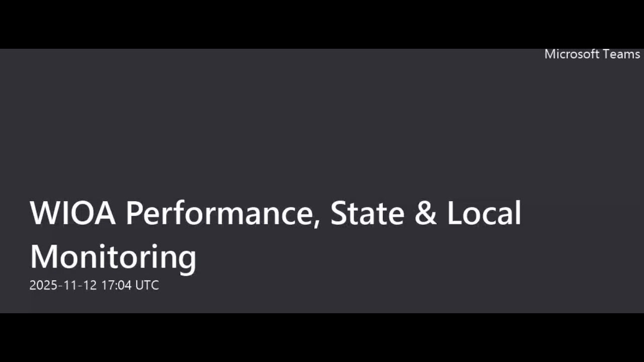 3. WIOA Performance, State & Local Monitoring 11.12.2025