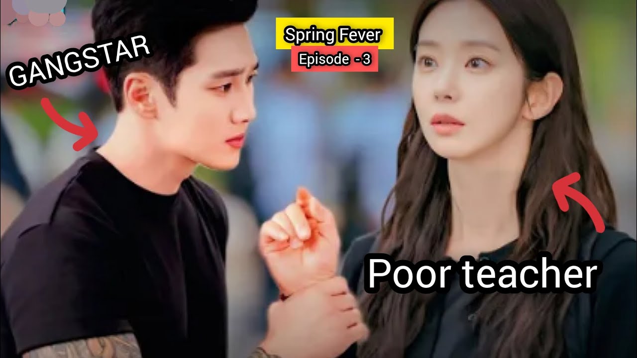 SPRING FEVER Episode - 3 in hindi dubbed #springfever#explained  #springfeverdrama #kdrama