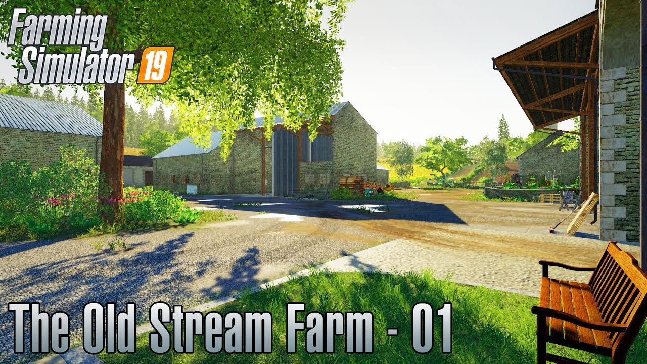 FS19 | The Old Stream Farm - #01