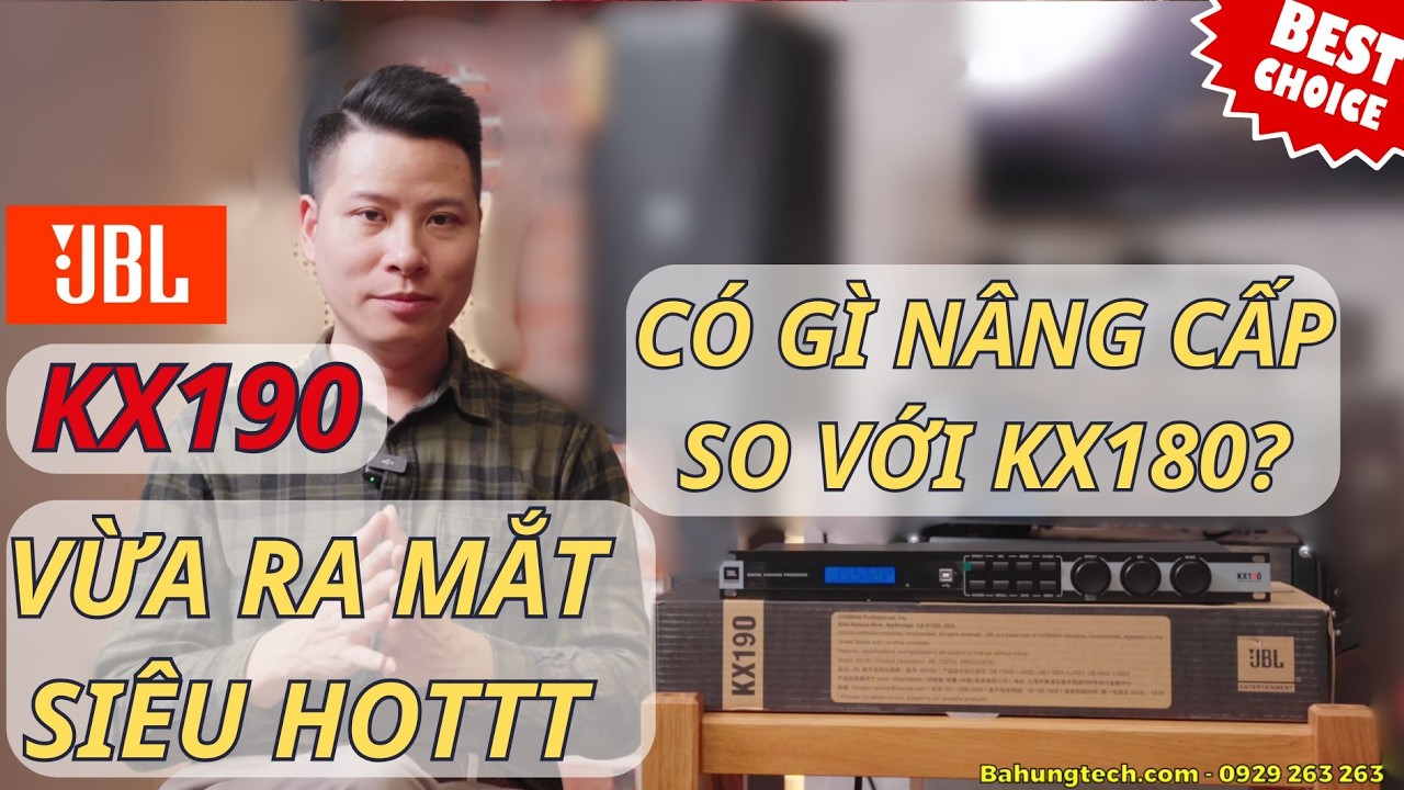 REVIEW VANG SỐ JBL KX190 MỚI RA MẮT | MỘT BẢN NÂNG CẤP HOÀN HẢO CỦA ĐÀN ANH KX180