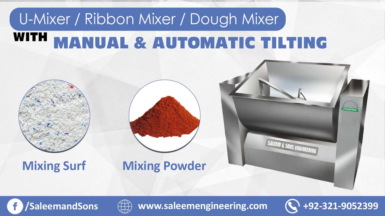 Ribbon blender / mixer / mixing machine in Pakistan / surf mixing machine / receipes mixing machine