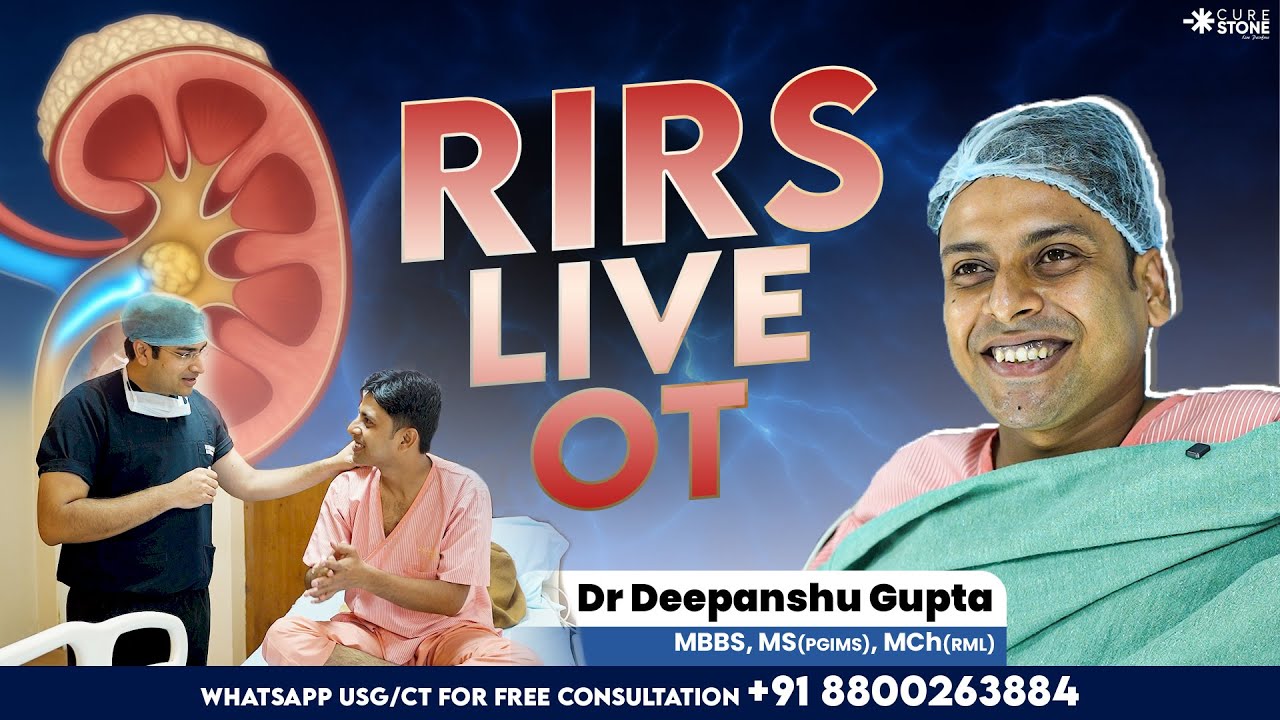 RIRS Surgery LIVE 🔴 | Kidney Stone का Laser से इलाज | No Cut, No Pain – Kidney Stone Removal