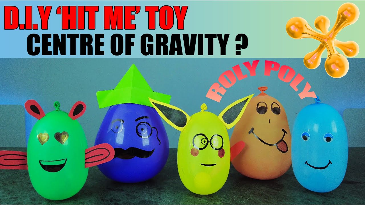 CENTRE OF GRAVITY? | Hit Me Toy DIY | Roly Poly Toy | dArtofScience