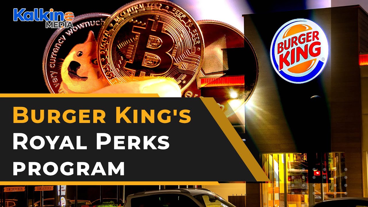 What is Burger King&rsquo;s crypto reward program and how to join it