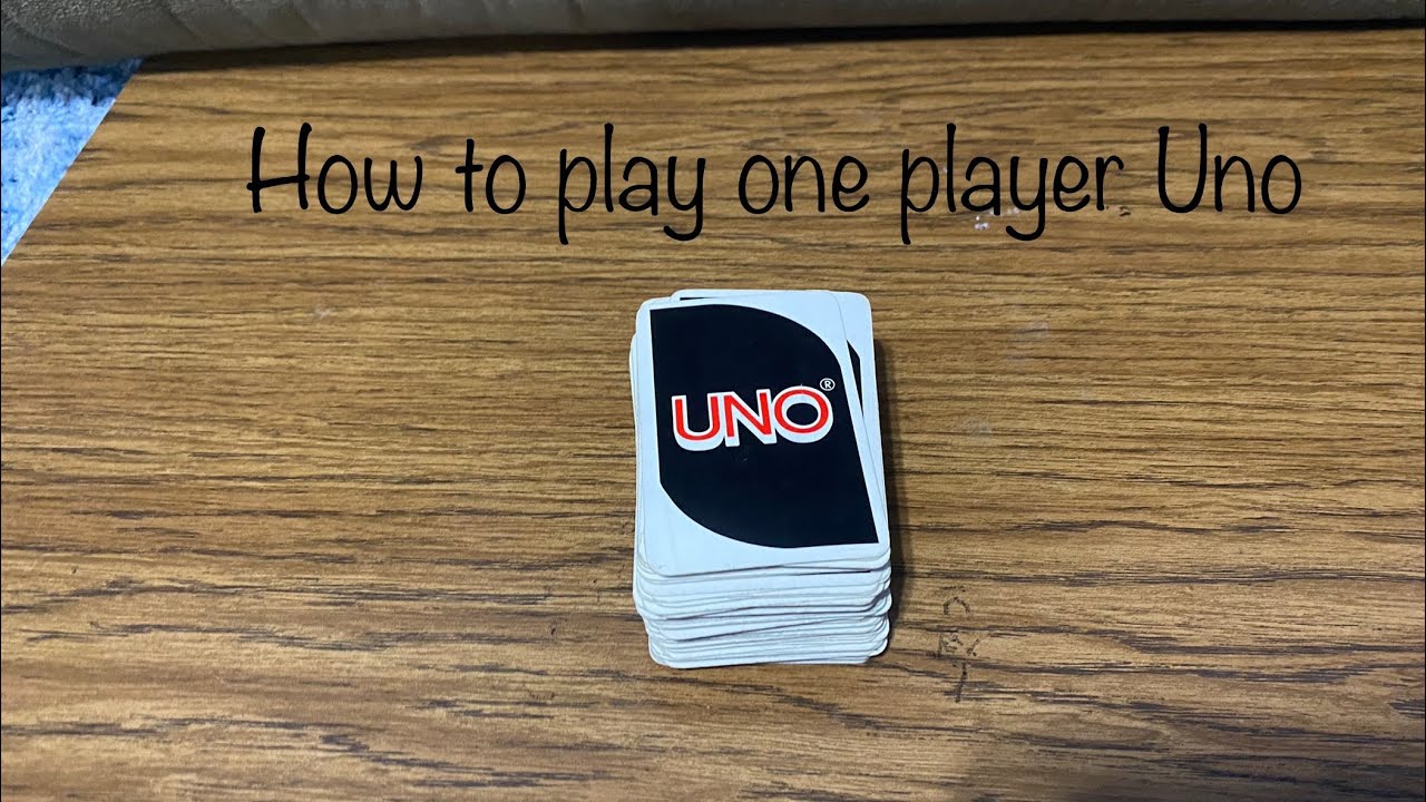 How to play one player Uno