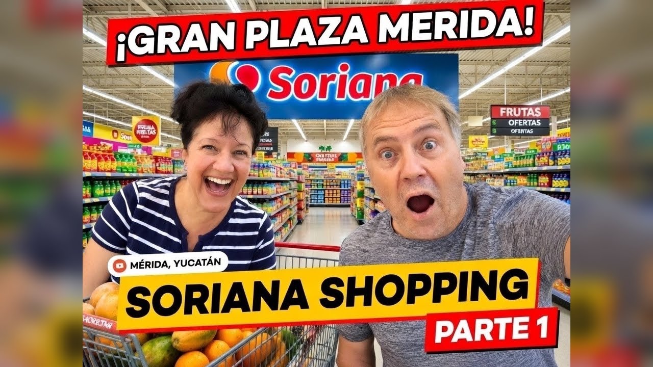 Soriana at Gran Plaza Mérida 🇲🇽 | Real Life Shopping in Mexico | Part 1