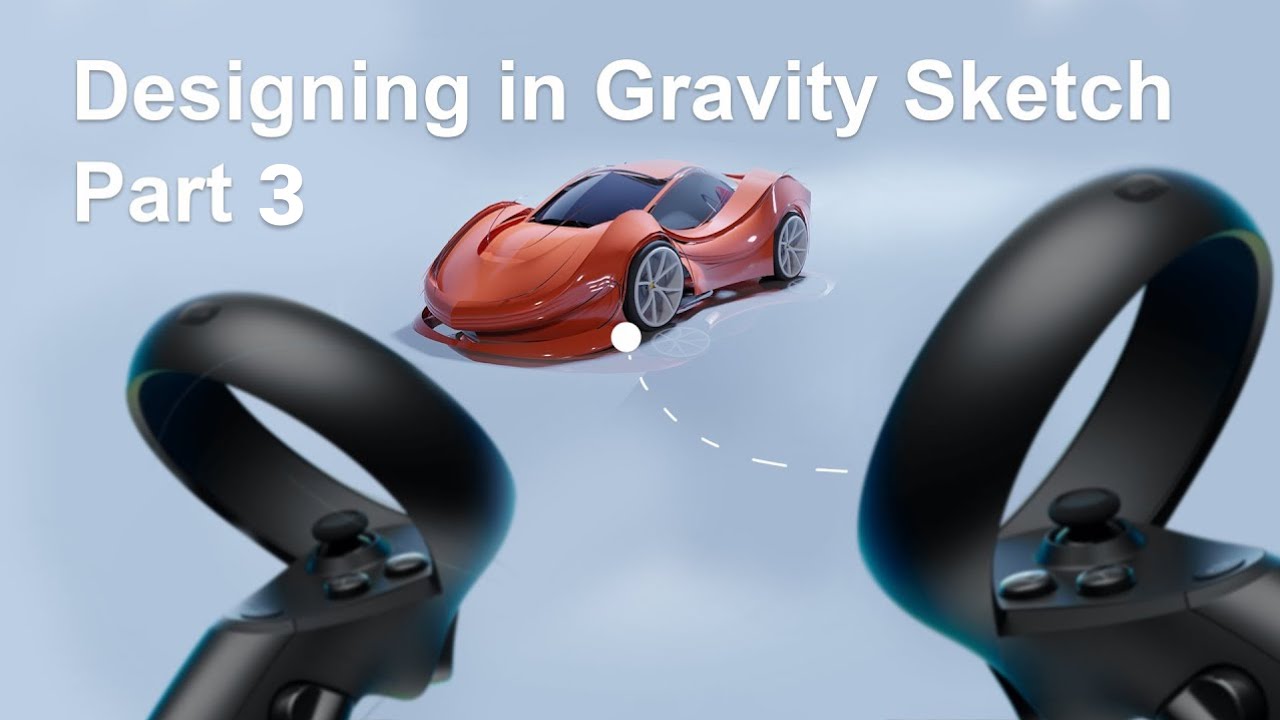 Gravity Sketch Car Tutorial Part 3