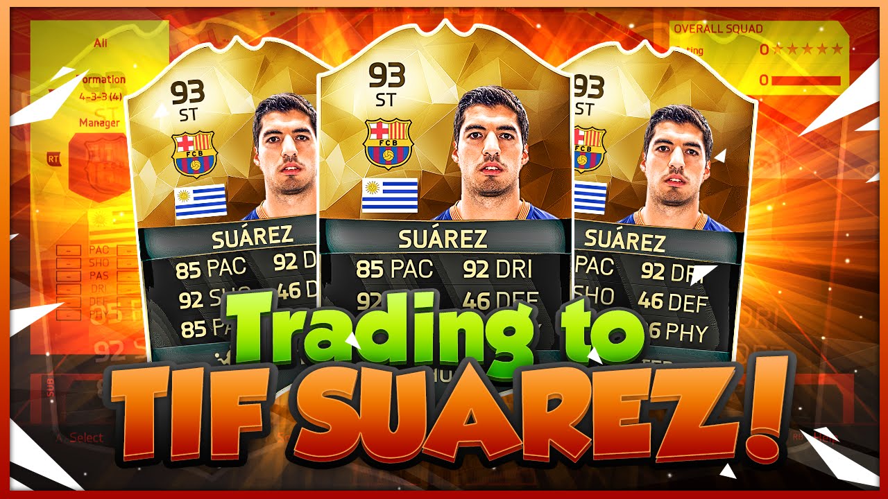 FIFA 16 - Trading To TIF Suarez #1 - Bronze + Silver Trading !