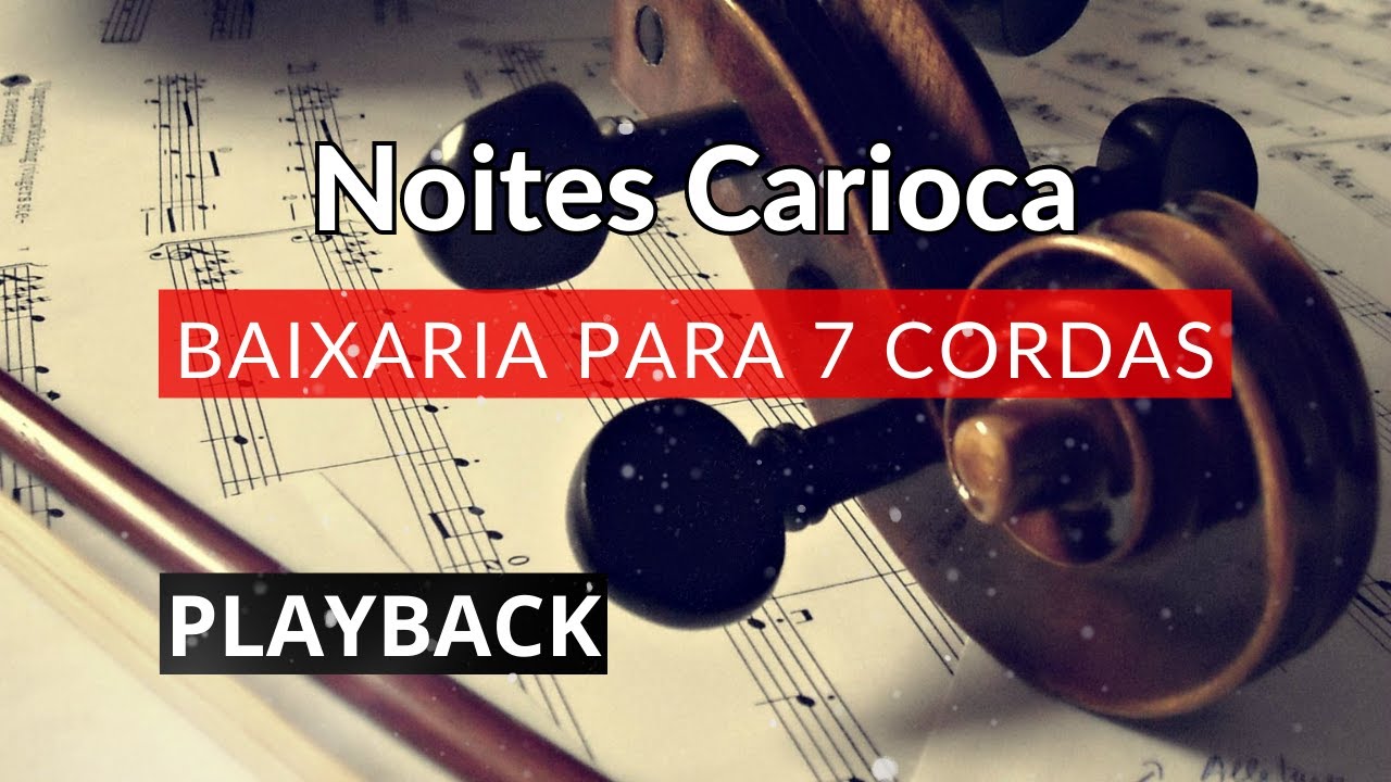 🎼Noites Cariocas 7 cordas [Jacob do Bandolim]