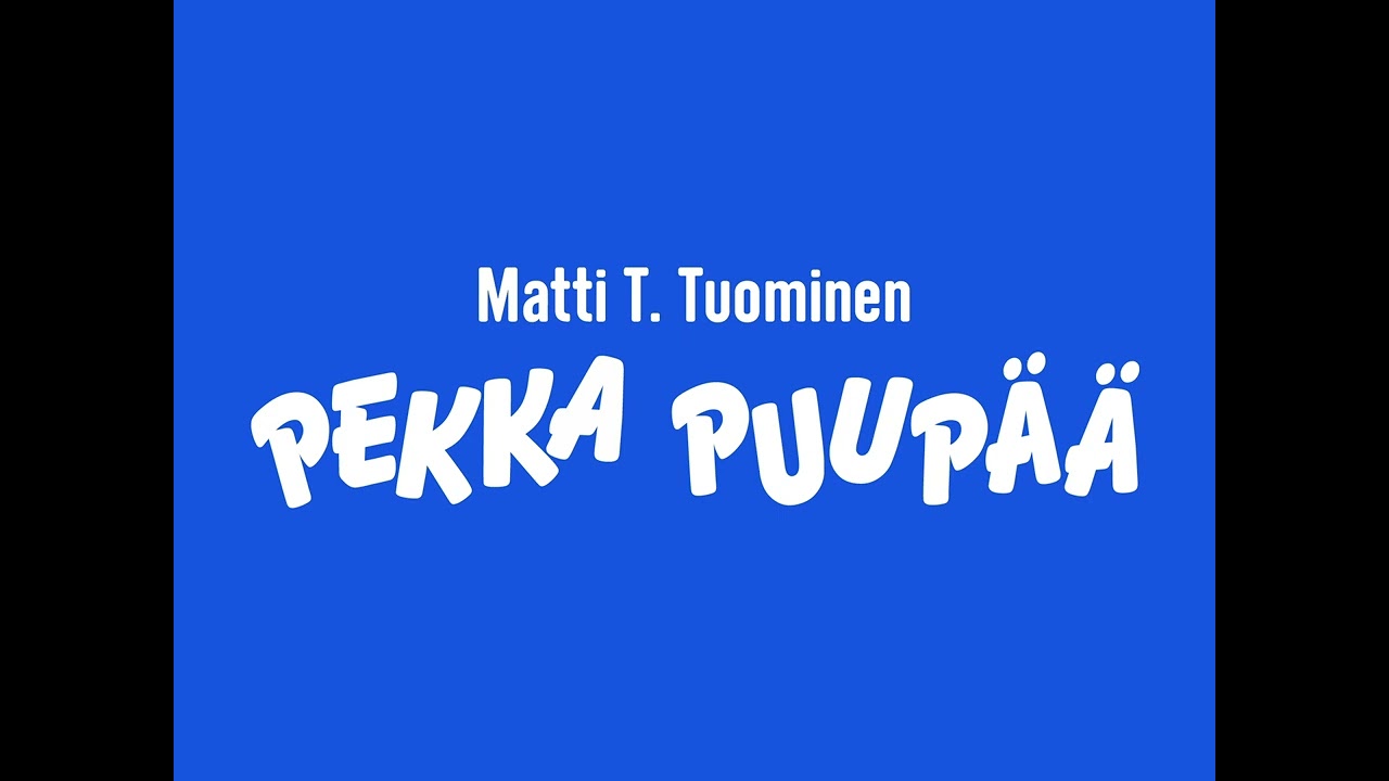 Matti T. Tuominen – Pekka Puupää