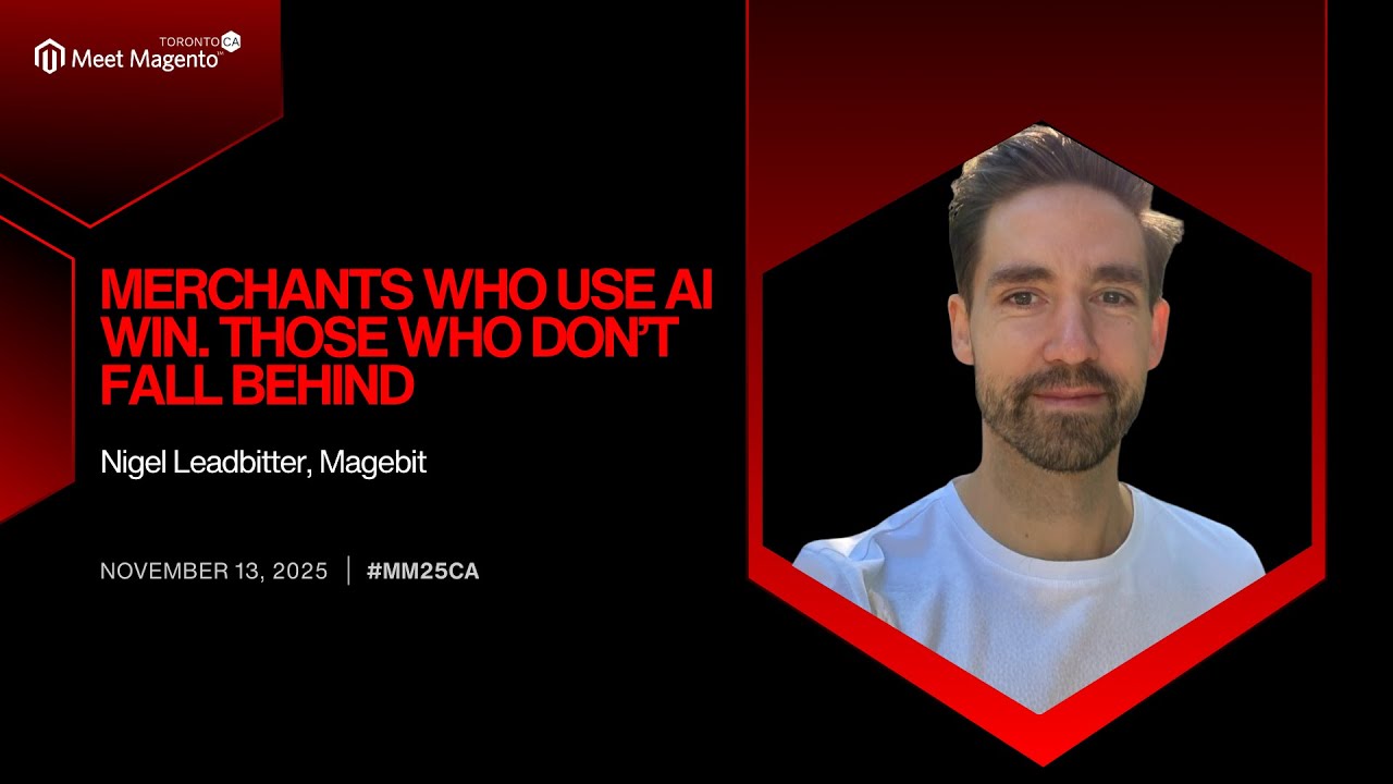 MM25CA - Merchants Who Use AI Win. Those Who Don’t Fall Behind - Nigel Leadbitter