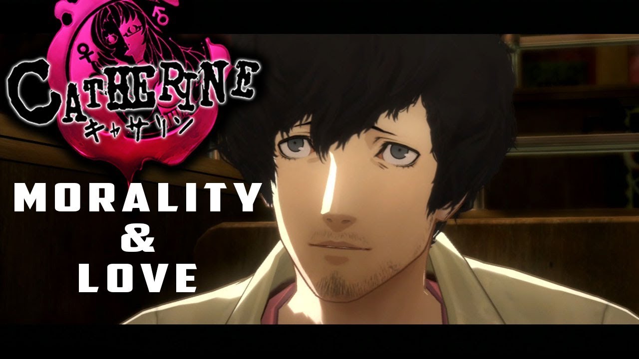 Catherine, Morality, and Love