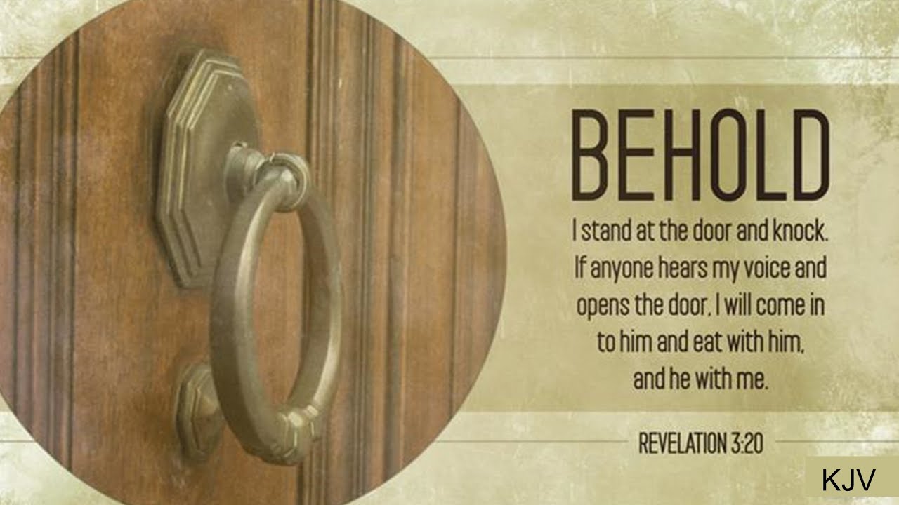 If Any One Hears And Opens The Door