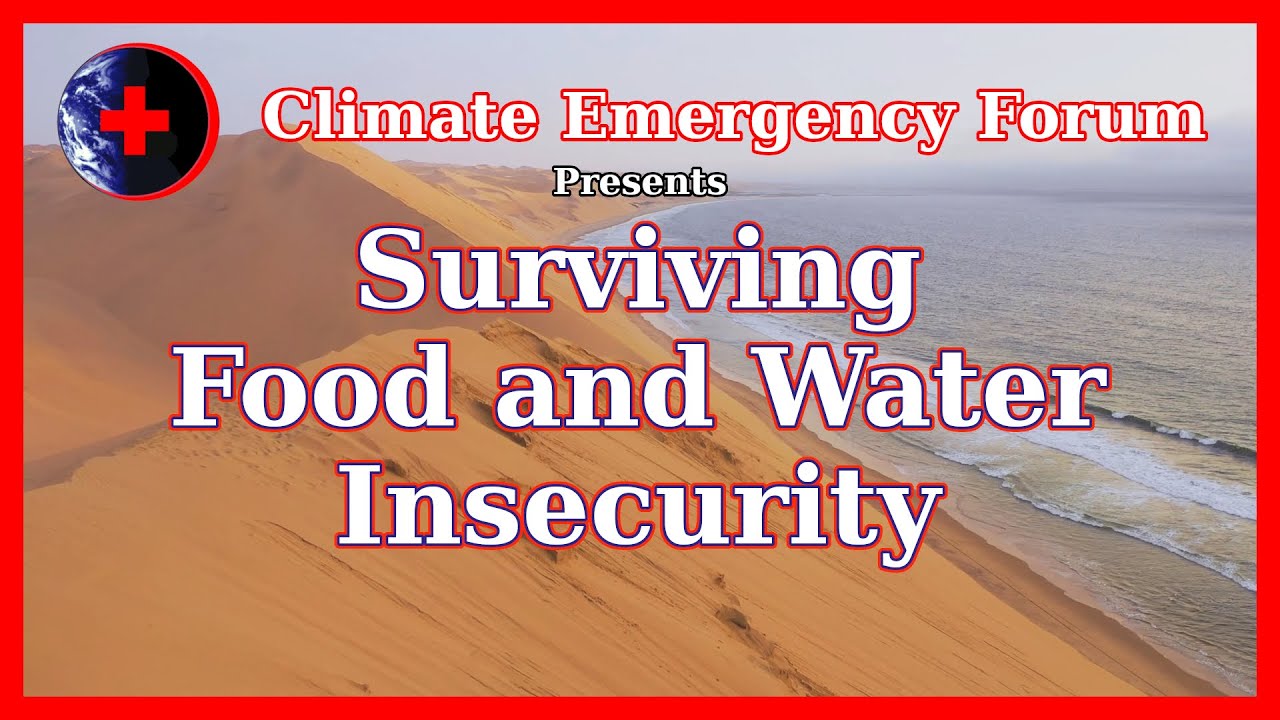 Surviving Food and Water Insecurity