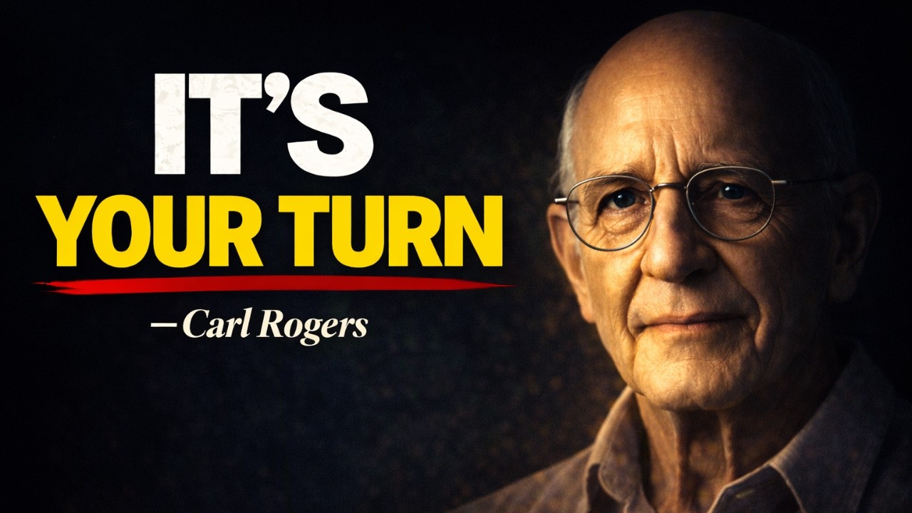It's Finally Your Turn — Carl Rogers on Why Your Moment Has Already Begun