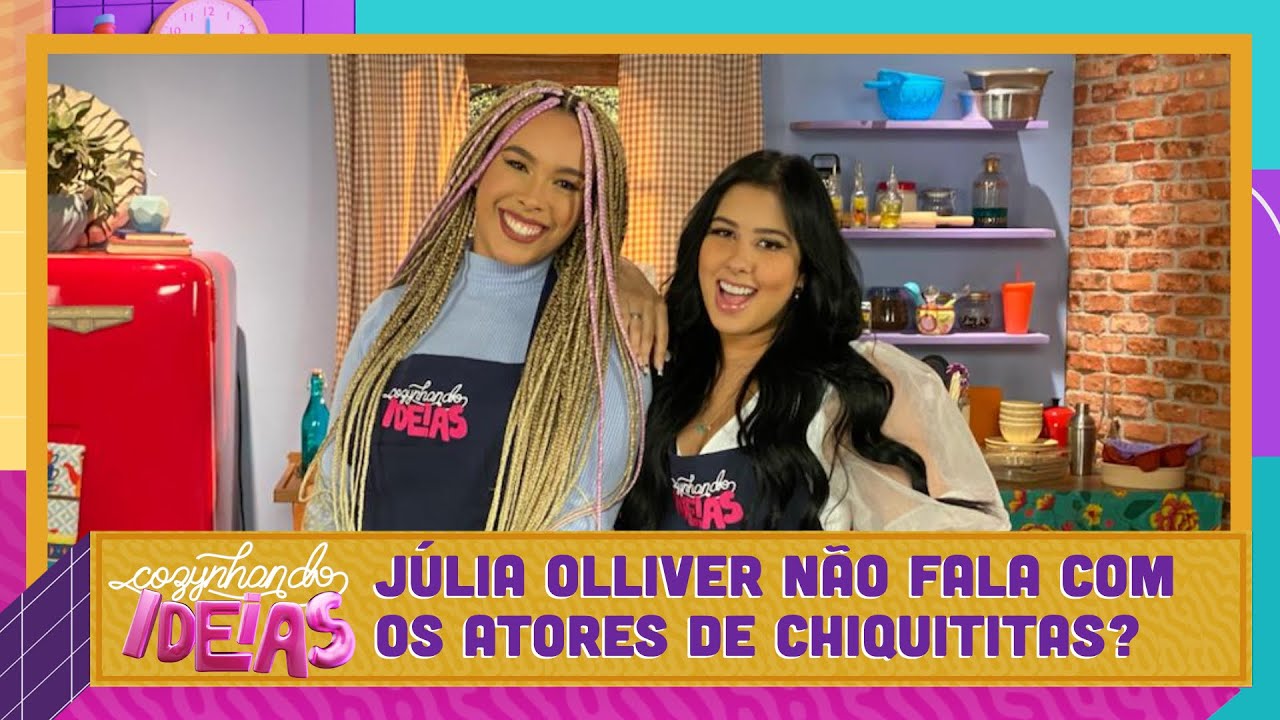 Júlia Olliver não gostou de fazer Chiquititas com a Cinthia? | Cozynhando Ideias