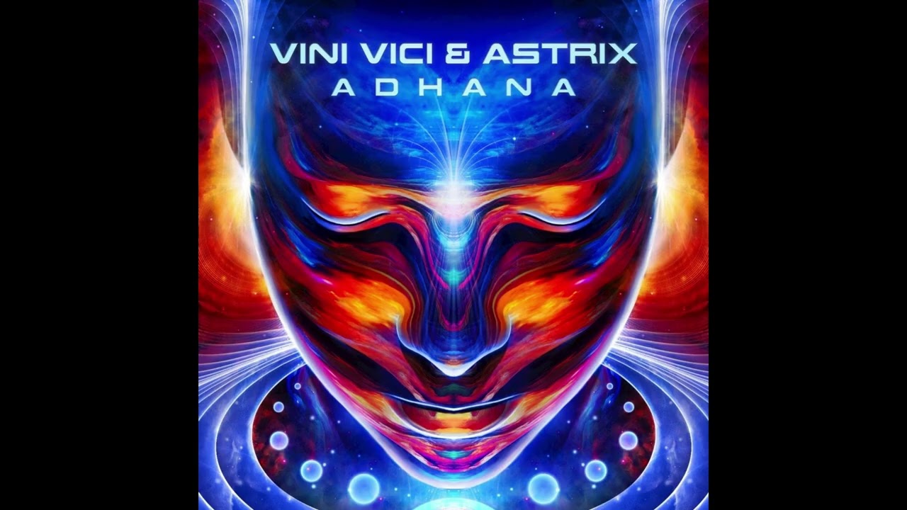 Astrix, Vini Vici - Adhana (Original Mix)