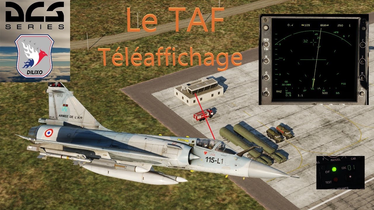 DCS - Dilixo - Mirage 2000C Le TAF : TeleAFfichage