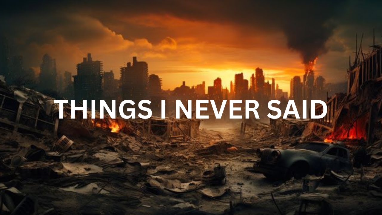 THINGS I NEVER SAID  -  RESOUNZ