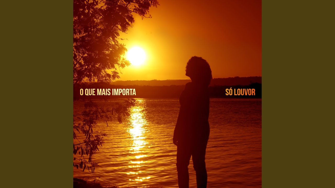 O Que Mais Importa