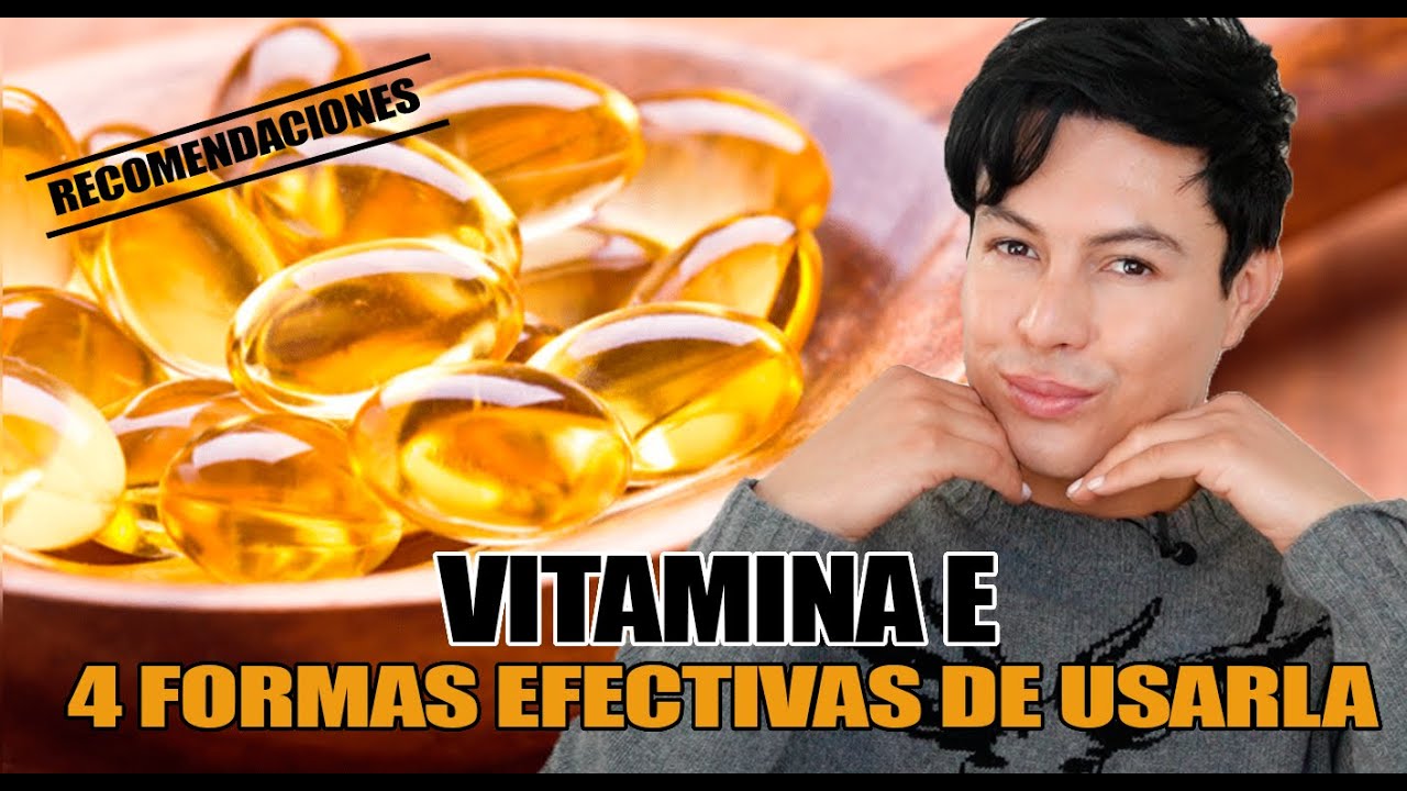 4 Formas Efectivas de Usar Vitamina E para una Piel Radiante ✨
