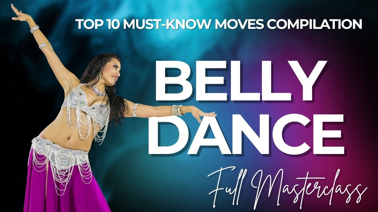 Ultimate Belly Dance Class 💛 The 10 Must-Know Moves (Full Masterclass)