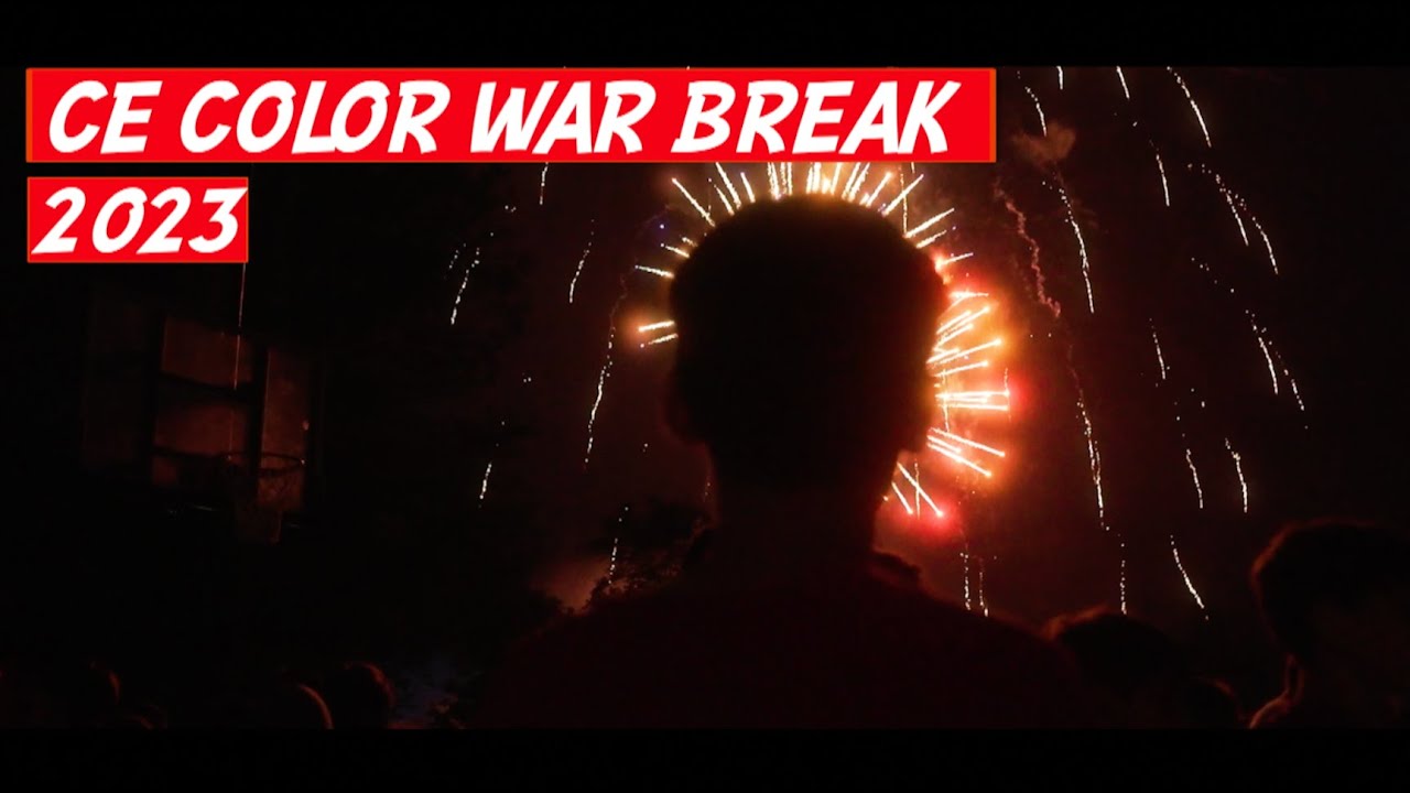 CE | Color War Break | 2023