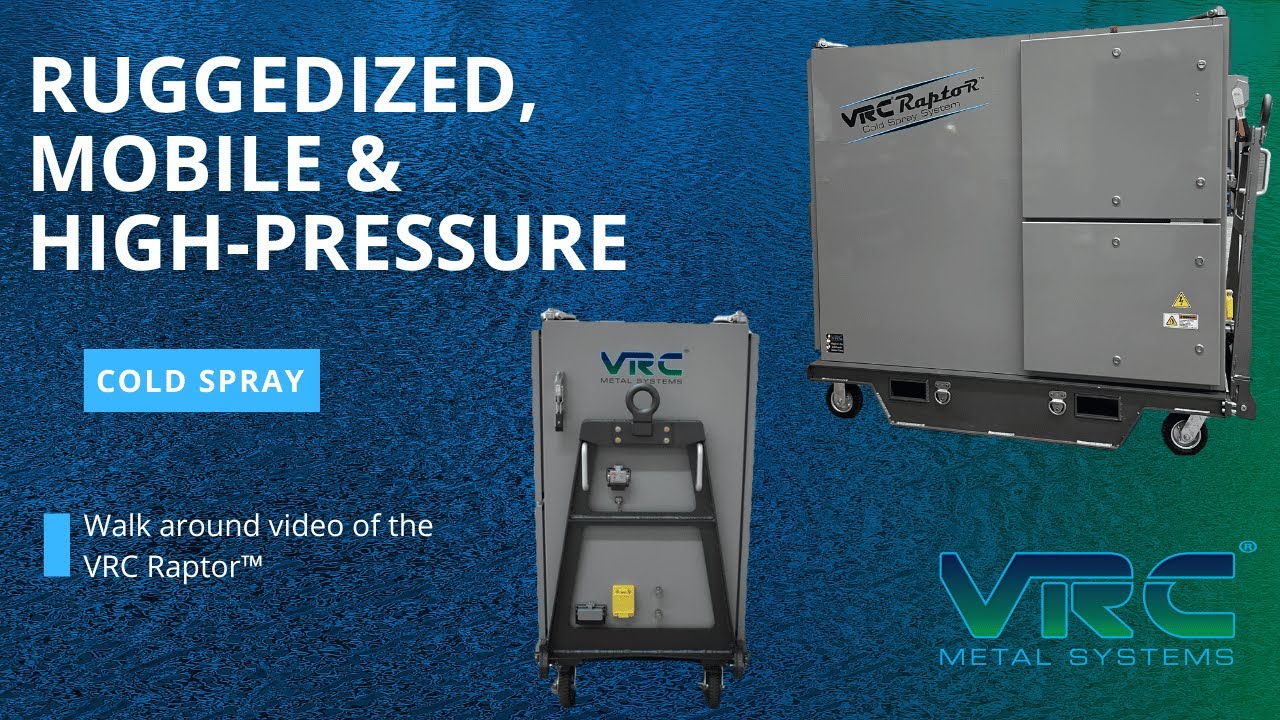 VRC Raptor™ Cold Spray Walk Around Video