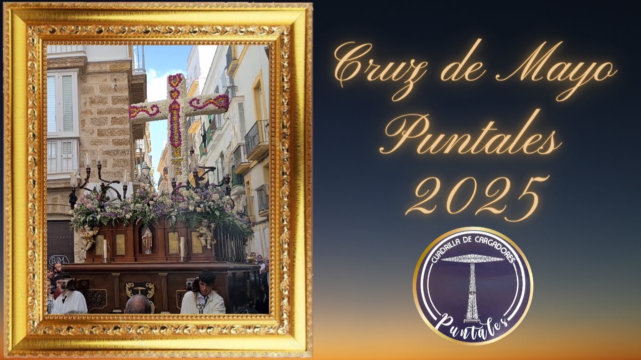 CRUZ DE MAYO PUNTALES 2025 CADIZ