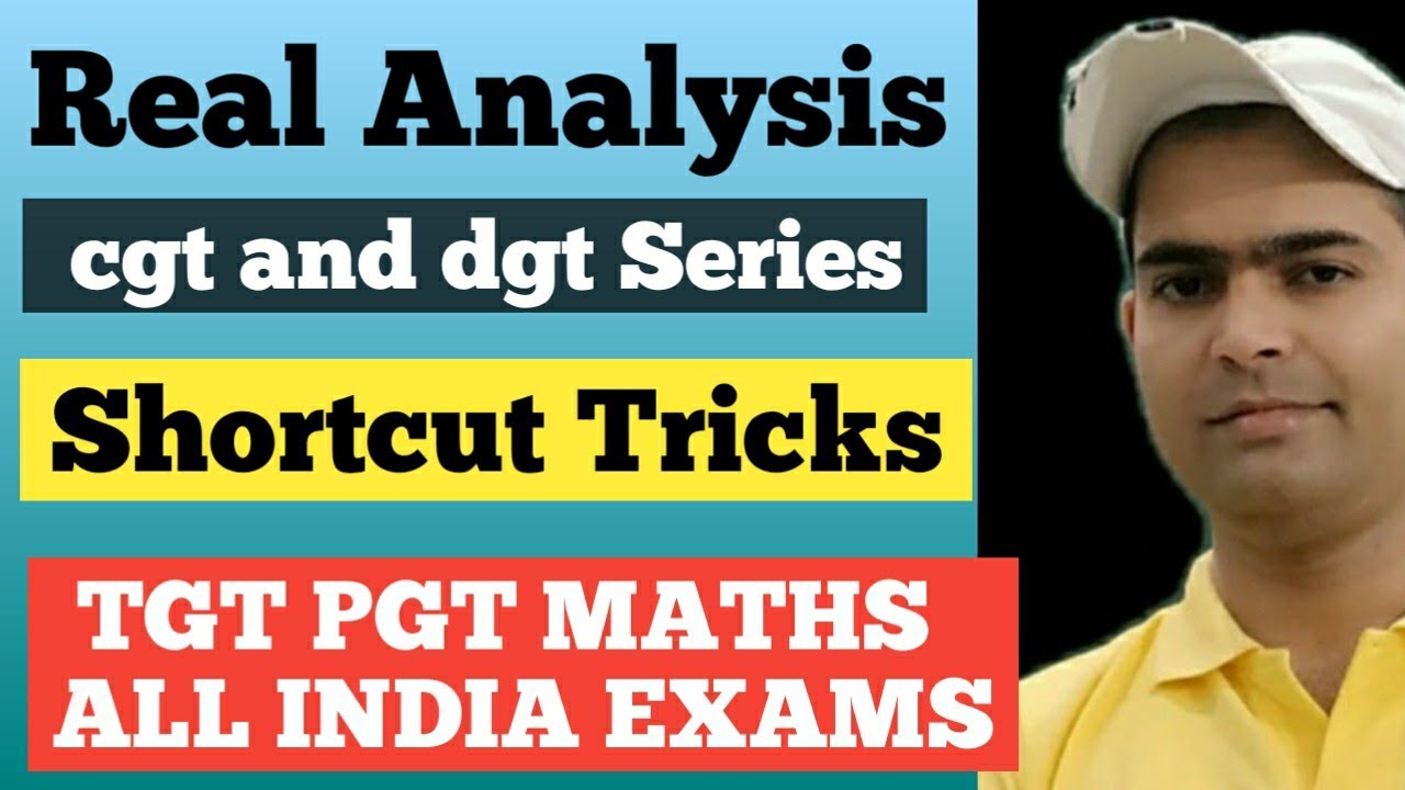 Real Analysis || UP TGT PGT MATHS || Real Analysis for tgt pgt || Convergent and divergent Series