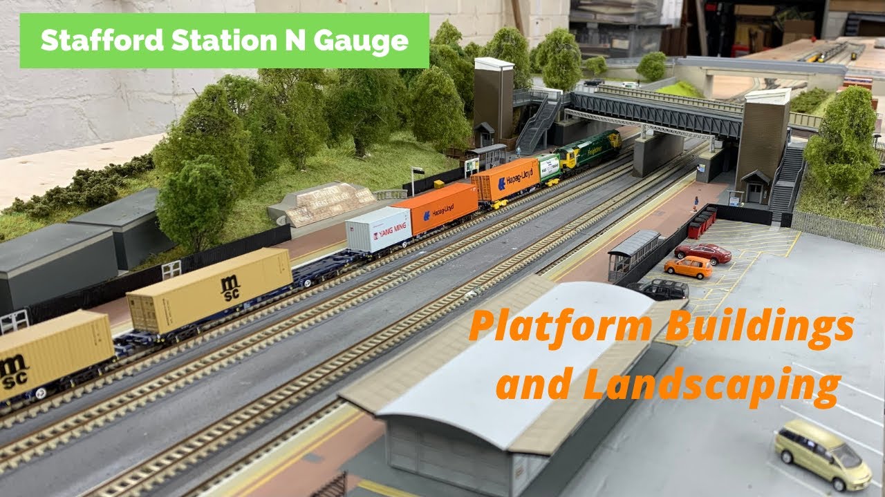 N Gauge Layout Update Platform Buildings and landscaping