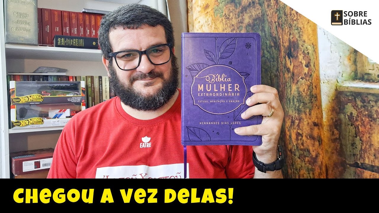 Bíblia Mulher Extraordinária | Hernandes Dias Lopes