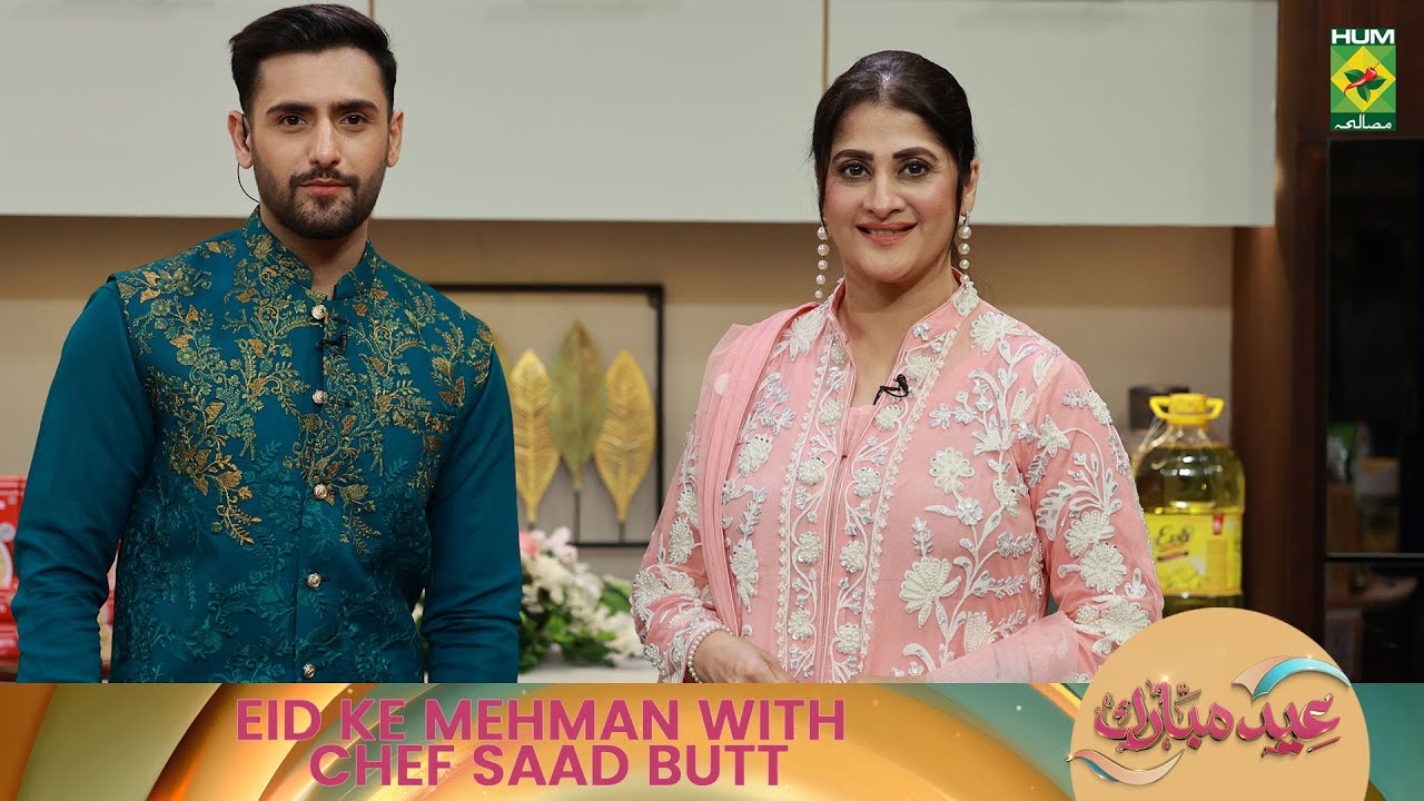 Eid Ke Mehman With Chef Saad Butt | Eid Special | Sahiba Afzal | Masala TV
