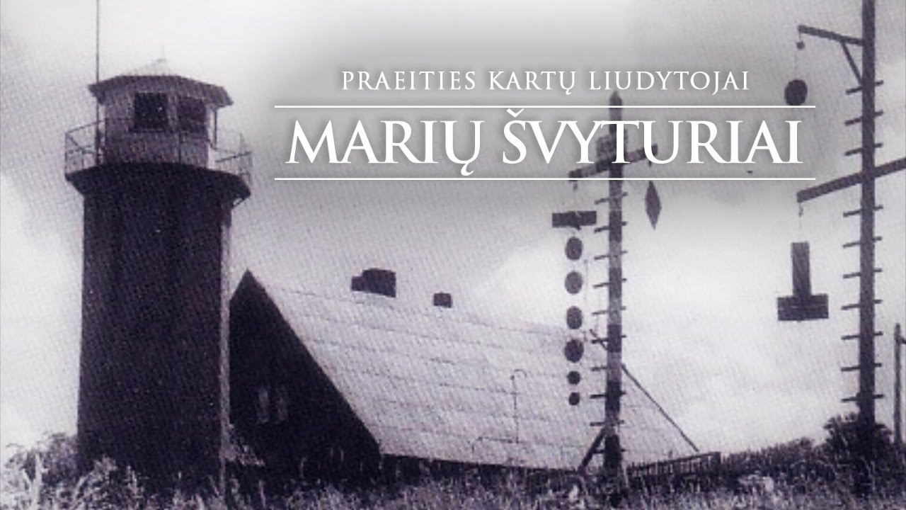 Marių švyturiai Lietuvoje  - Uostadvaris. Ventės ragas. Pervalka. Techninis paveldas Lietuvoje.