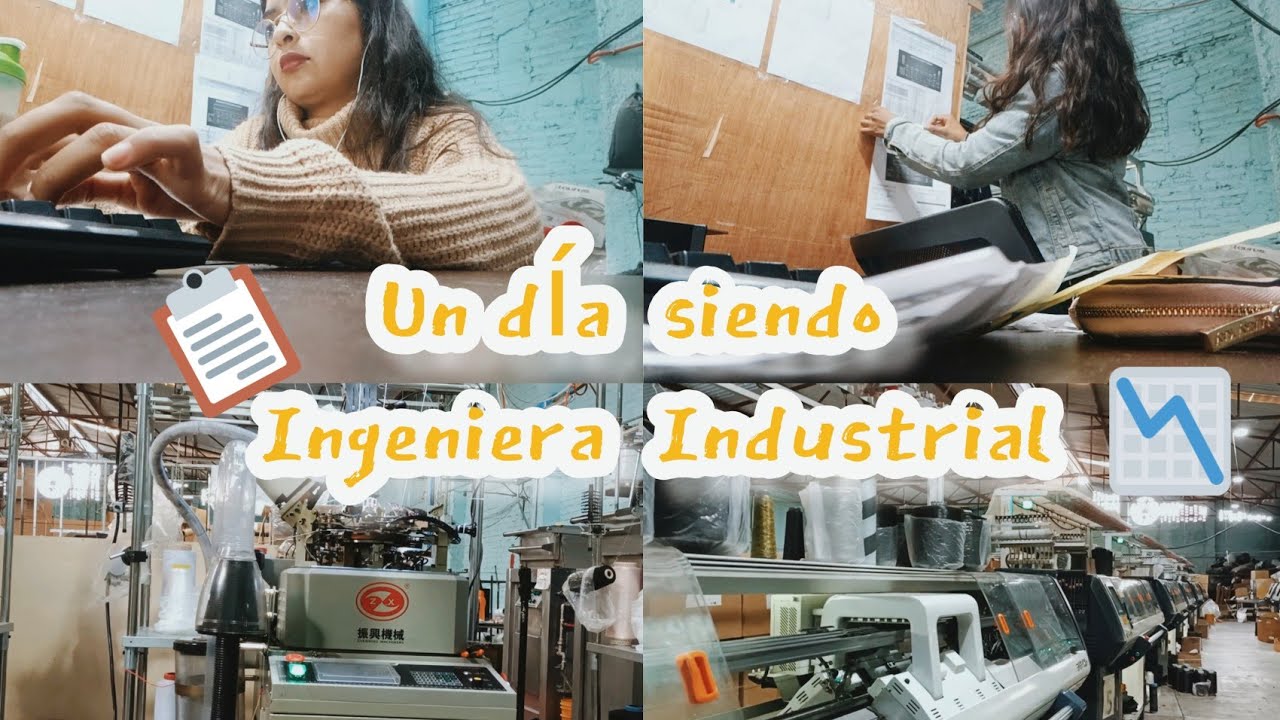 Un dia conmigo como Ingeniera Industrial⚙️📋