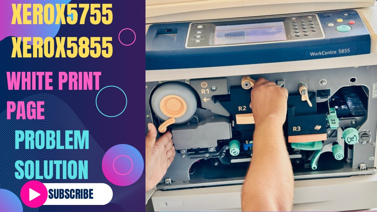 Xerox5855/5755 White Print Page Problem Solution