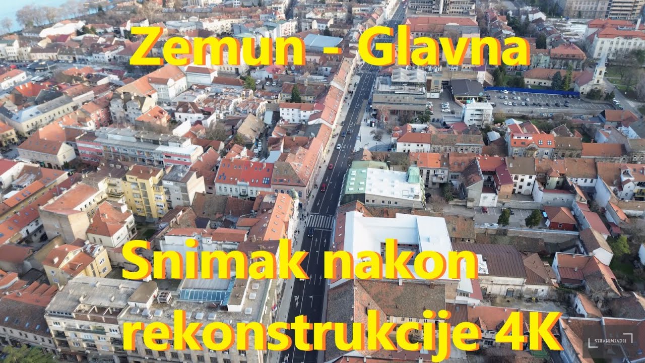 Zemun - Glavna nakon rekonstrukcije 4K 2024