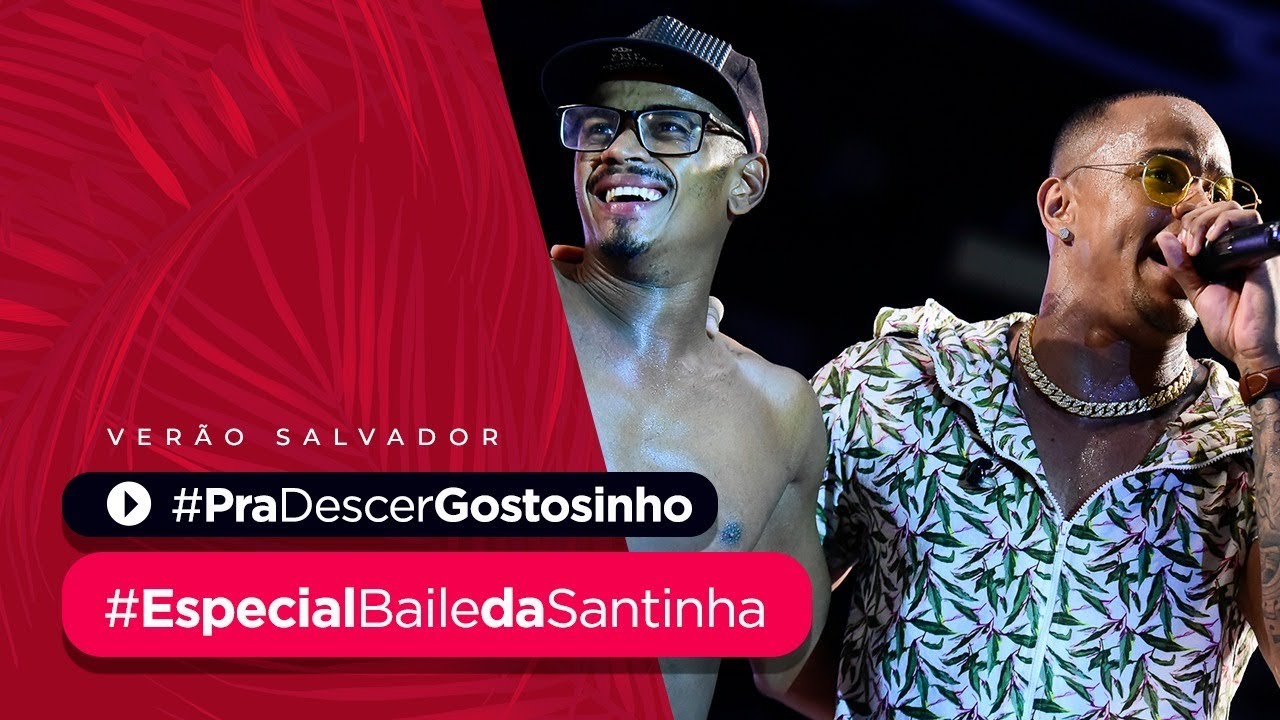 PRA DESCER GOSTOSINHO - Especial Baile da Santinha de Verão | Léo Santana