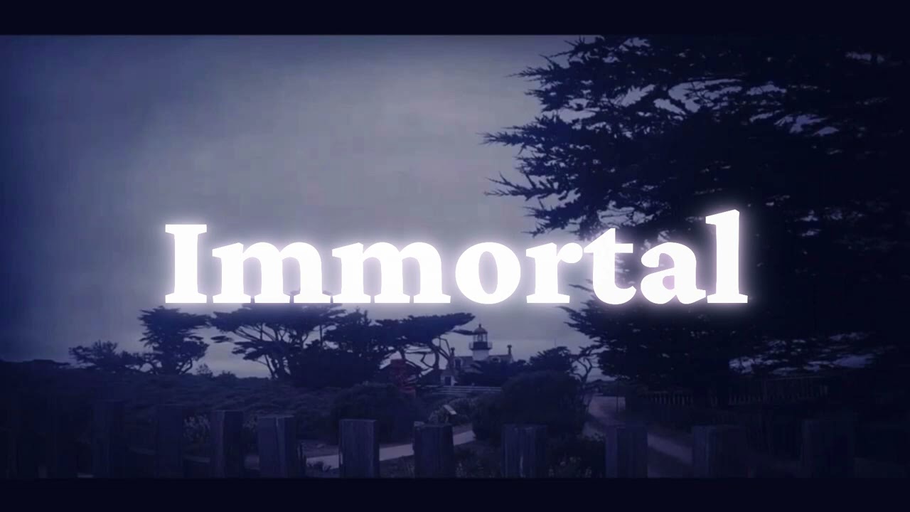 Immortal