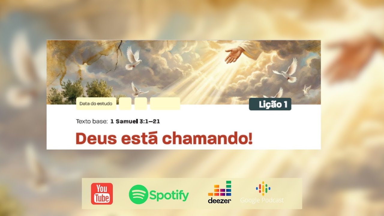 Lição 1 I DEUS ESTÁ CHAMANDO! [ REVISTA PALAVRA & VIDA 88 ]