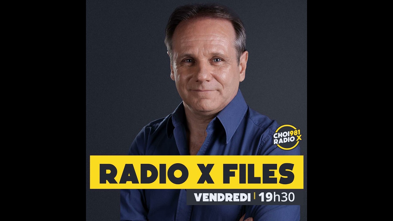 Radio X-Files - Intégral du 13-03-2026