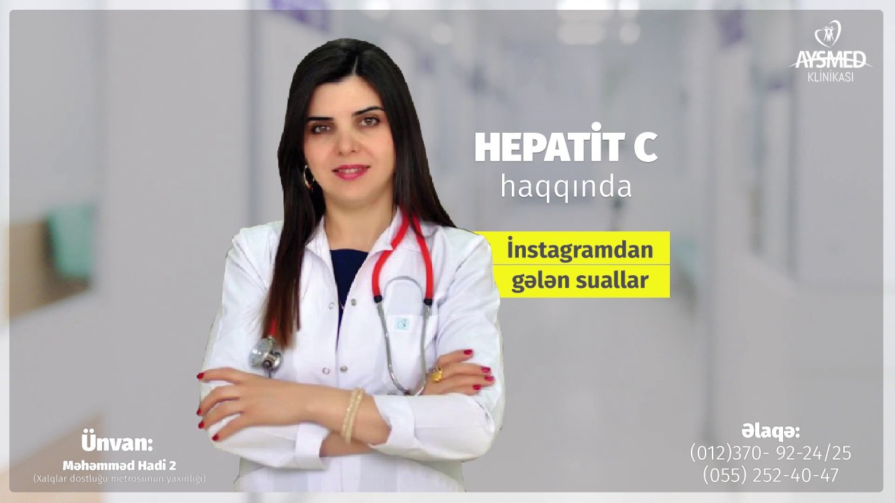 Hepatit C haqqında - Rəqsanə Cəlilova Qastroenteroloq hepatoloq