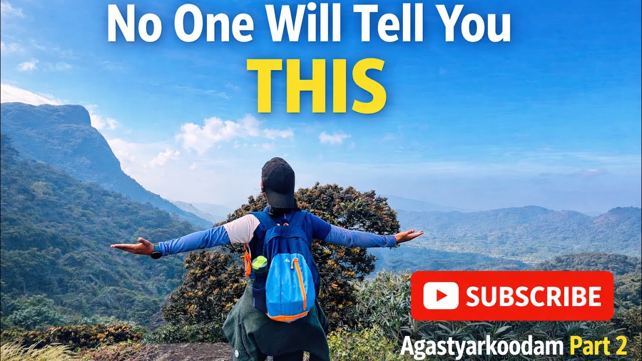 No One Will Tell You This | Agastyarkoodam Trek Day 2