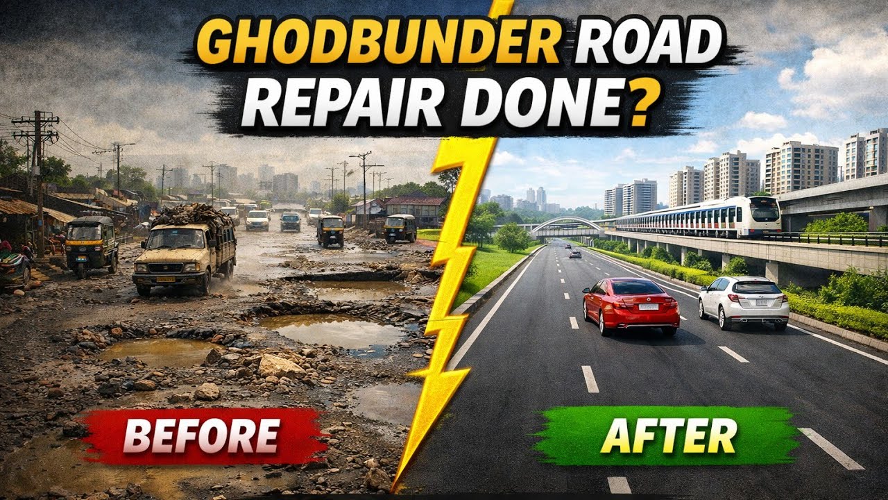 Is Ghodbunder Road Repair work Done?
