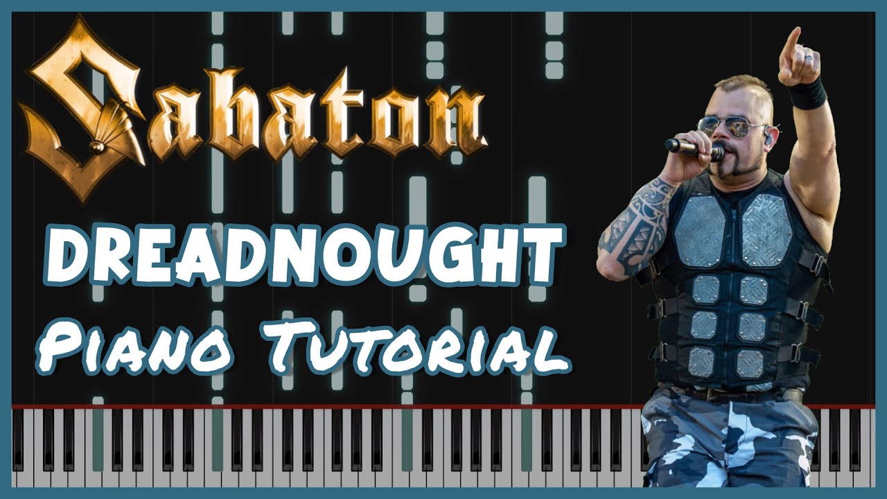 Piano Tutorial: Sabaton's Dreadnought (Medium)