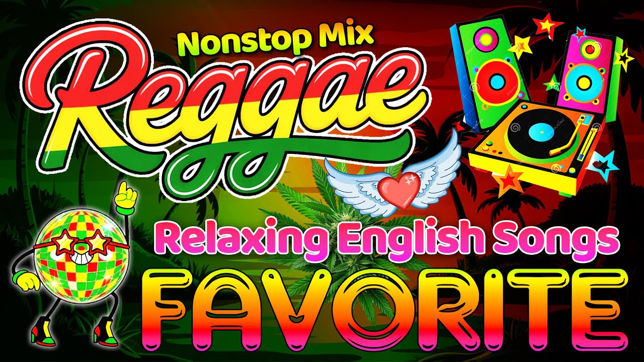 RELAXING REGGAE MUSIC MIX 🎸 NEW NONSTOP REGGAE LOVE SONGS 2026 🔔 ALL TIME FAVORITE REGGAE SONGS