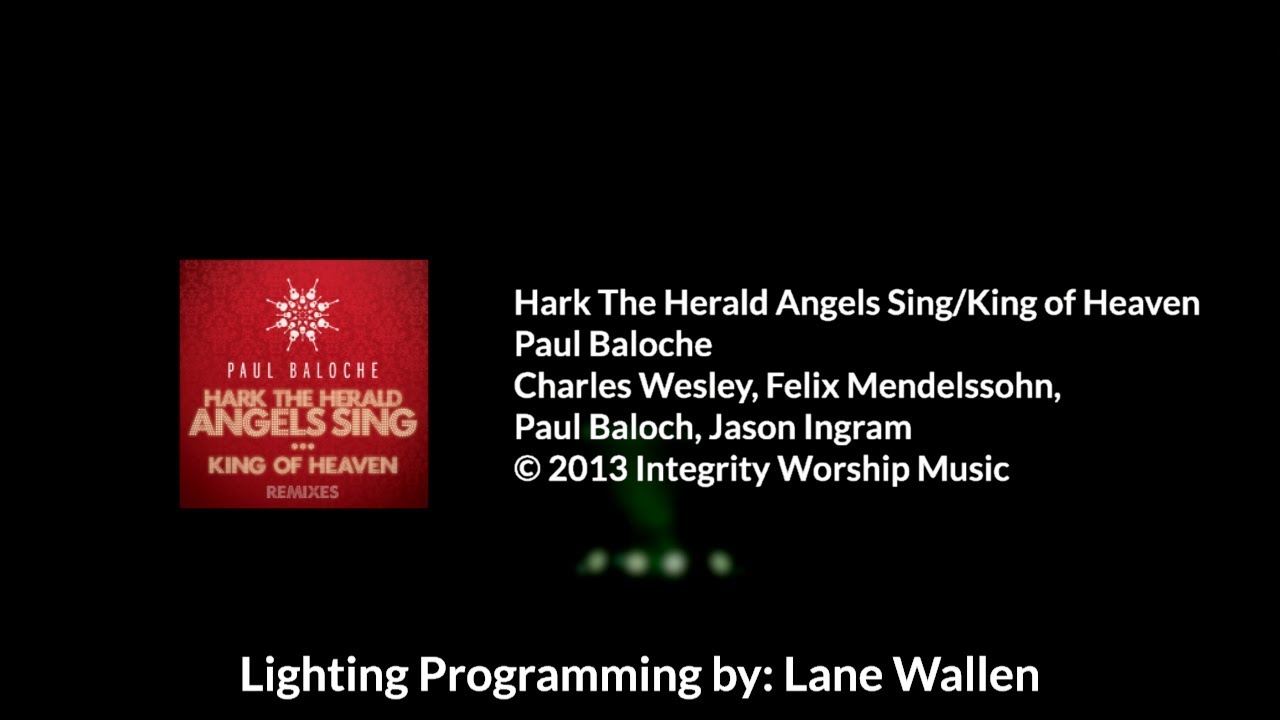 Paul Baloche: Hark the Herald Angels Sing/King of Heaven | GrandMA 3 Lighting