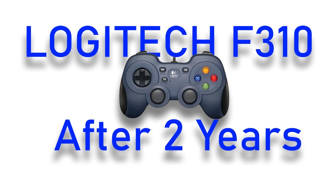 Logitech F310 After 2 Years