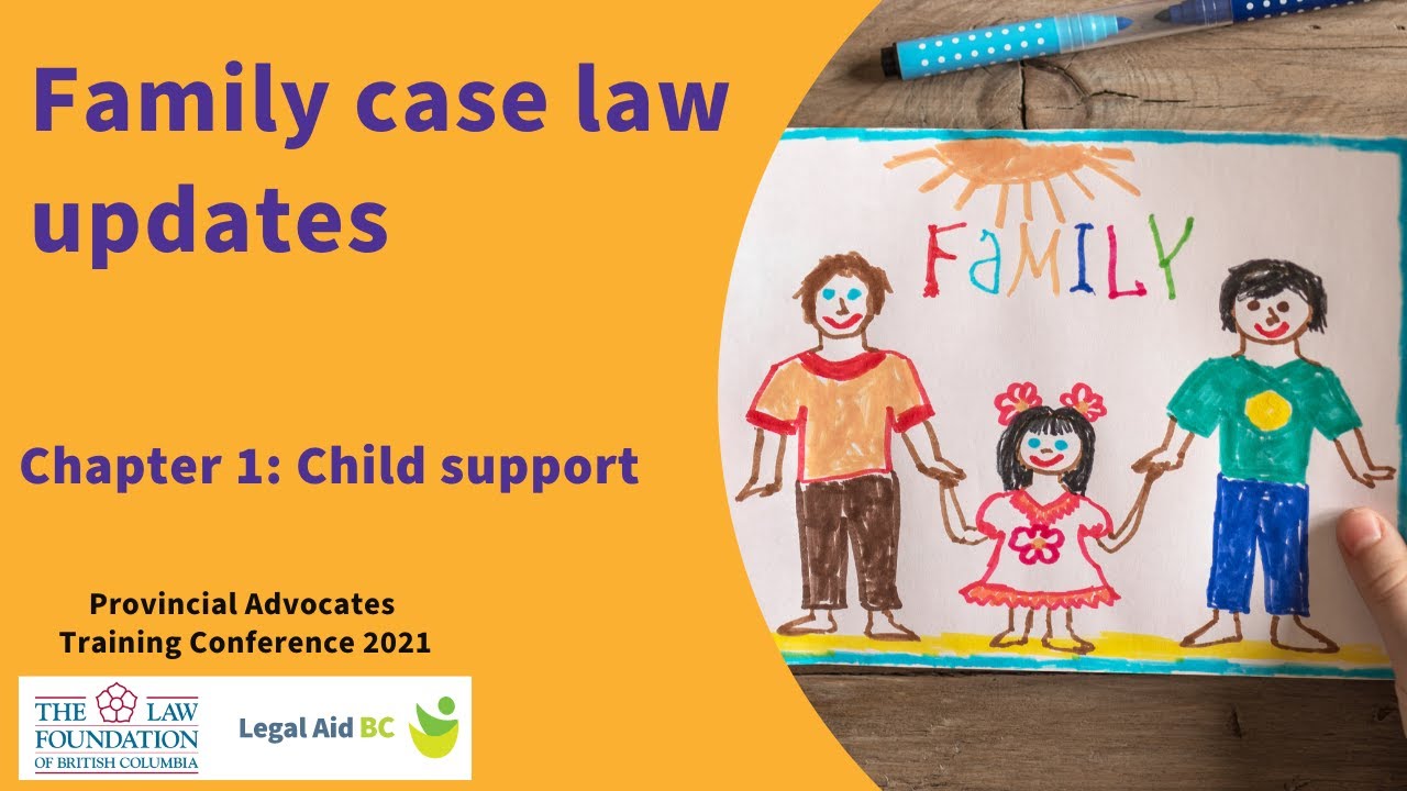 BC Family law case law updates. Ch 1: Child support