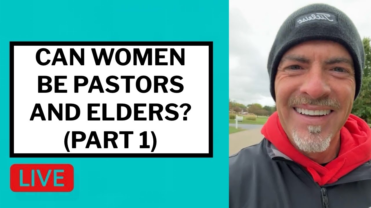 Can Women Be Pastors and Elders? (Part 1) - Matt McMillen Ministries